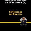 REFLEXIONES DEL DIRECTOR