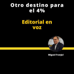 EDITORIAL | OTRO DESTINO PARA EL 4%